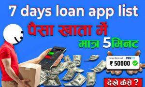 7 days loan app list