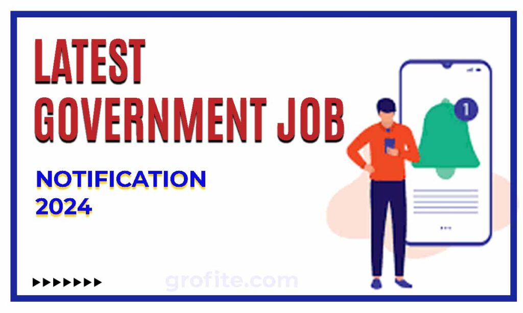 Latest govt jobs notifications